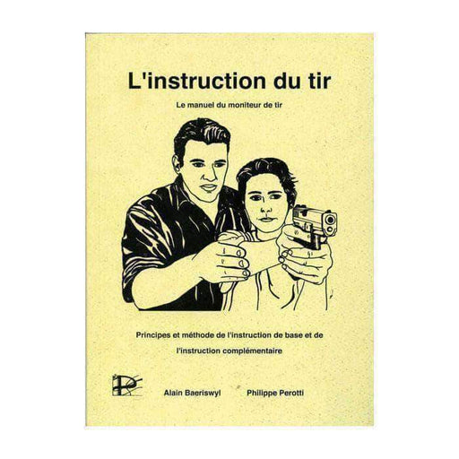L'Instruction du Tir - Editions - Autre - 2000000187112 - 1